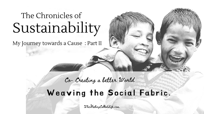 The Chronicles of Sustainability : Part 2